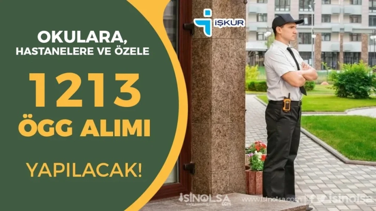 Okullara, Hastanelere ve &Ouml;zele 1213 &Ouml;GG Alımı 2026 İlanları Yayımlandı!