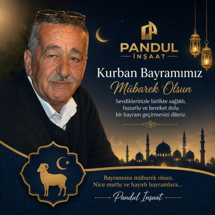 PANDUL İNŞAAT TAN KURBAN BAYRAMI MESAJI