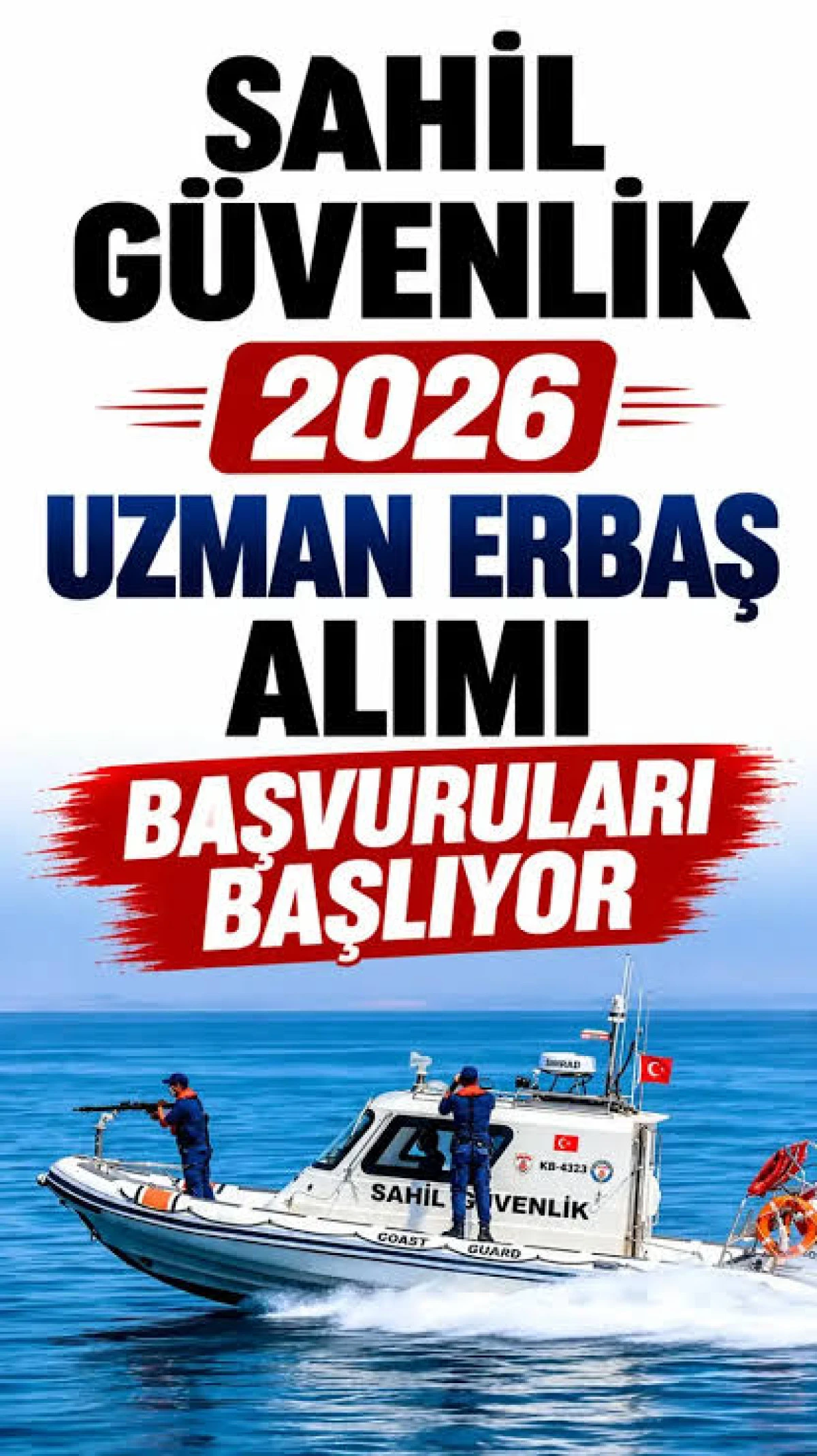 Sahil G&uuml;venlik Komutanlığı Uzman Erbaş Alımı Başlıyor