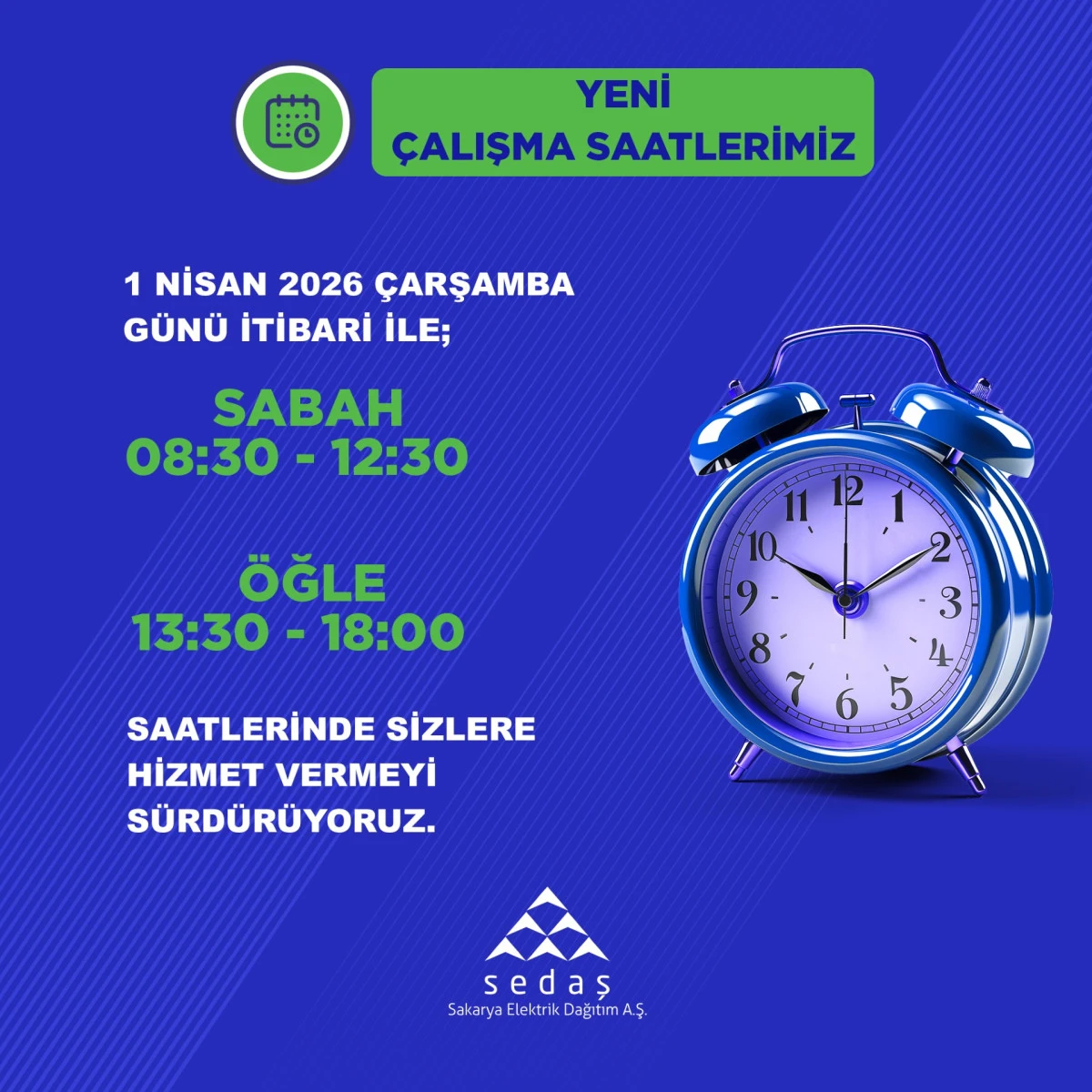SEDAŞ &Ccedil;alışma Saatlerini M&uuml;şteri Memnuniyeti Odağıyla G&uuml;ncelliyor