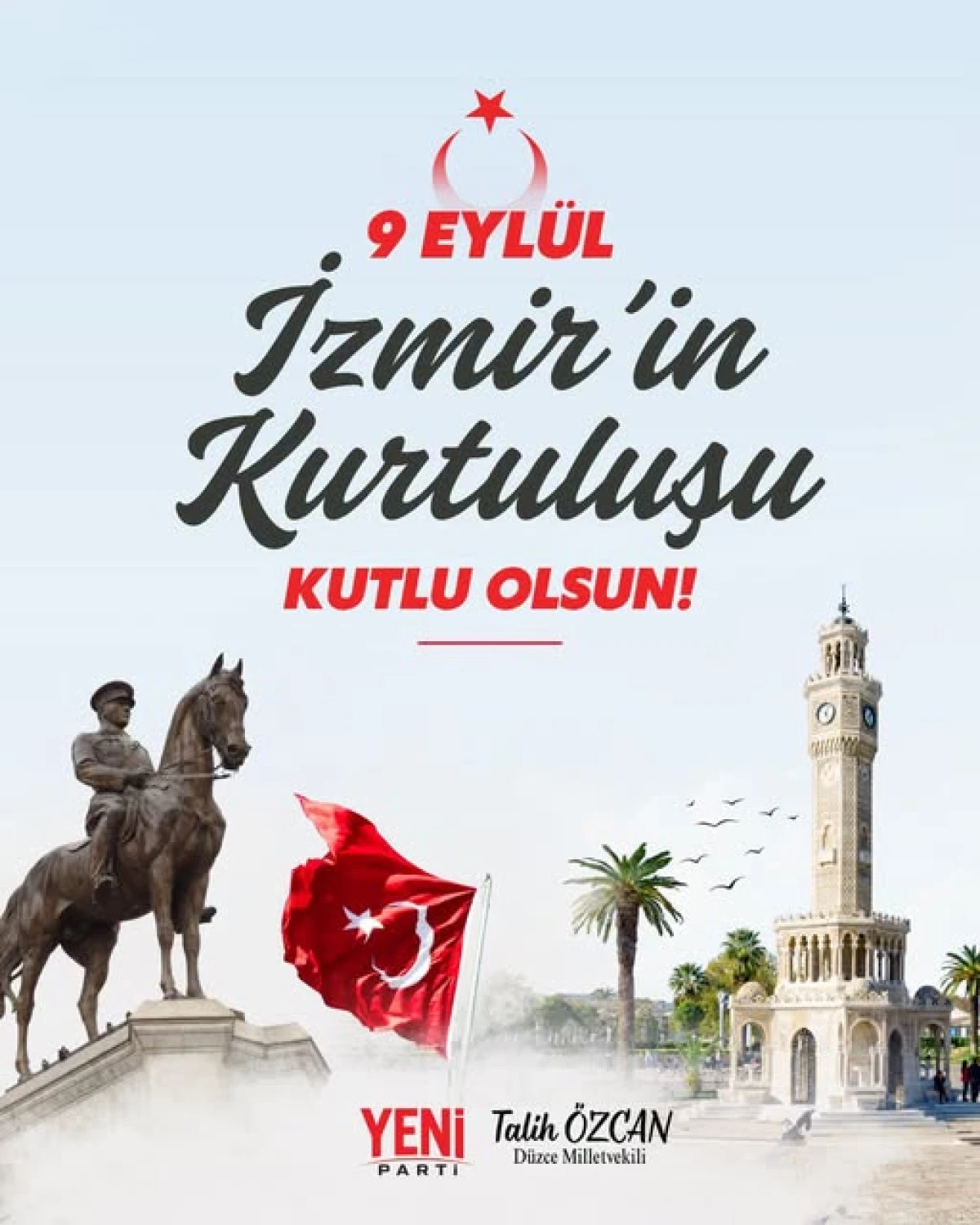Talih &Ouml;zcan, &ldquo;İzmir&rsquo;in Kurtuluşu Sadece İzmir&rsquo;in Kurtuluşu Değildir&rdquo;