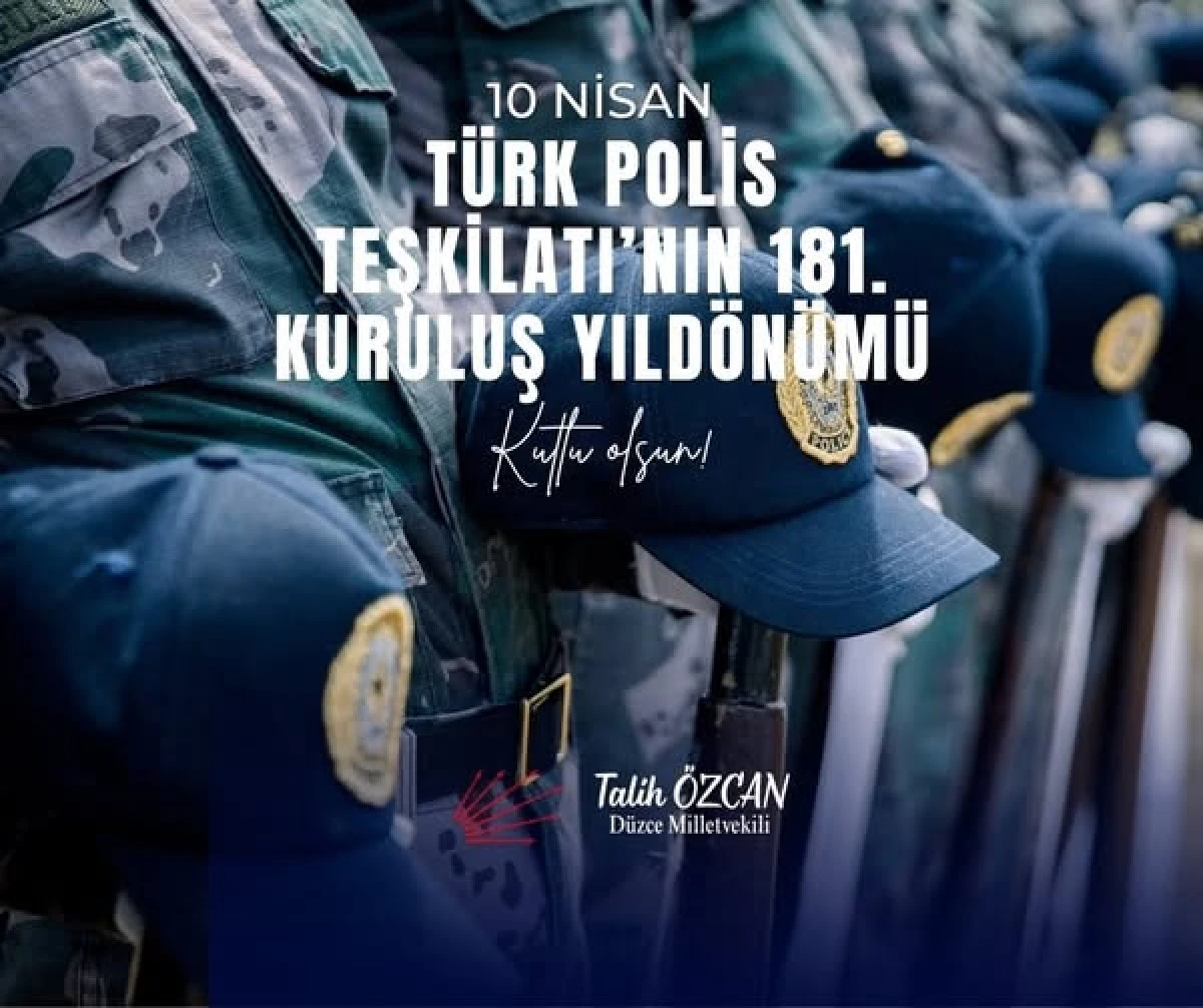 Talih &Ouml;zcan,  T&uuml;rk Polis Teşkilatının 181. Yılını kutladı