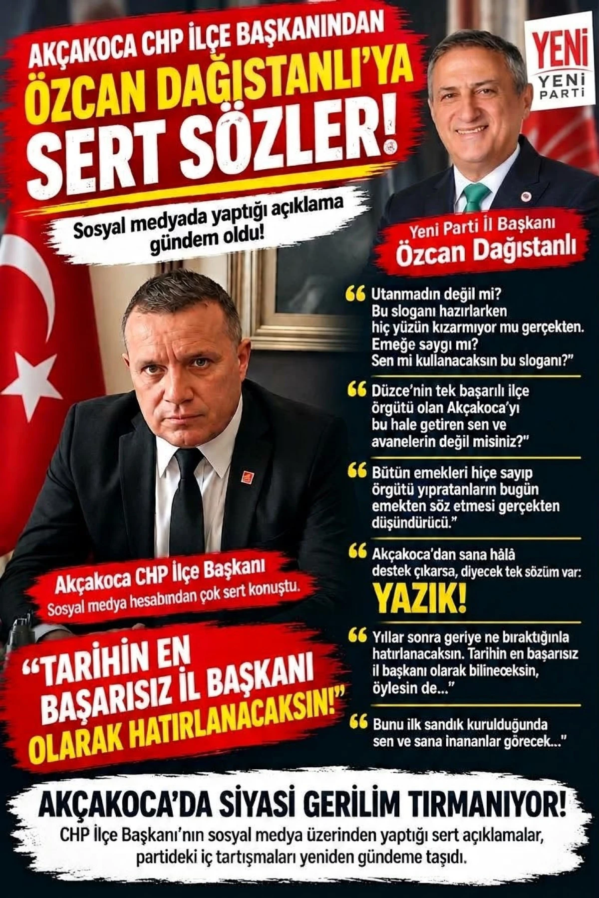 Tarihin En Başarısız İl Başkanı Olarak Hatırlanacaksın