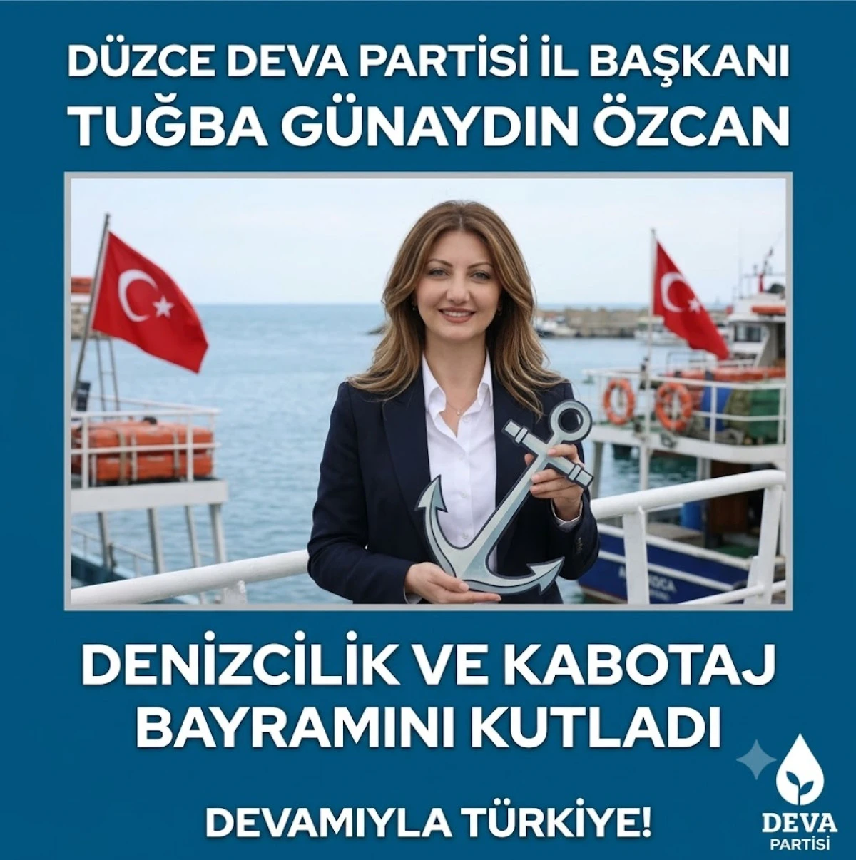 Tuğba G&uuml;naydın &Ouml;zcan, 1 Temmuz Denizcilik ve Kabotaj Bayramını Kutladı