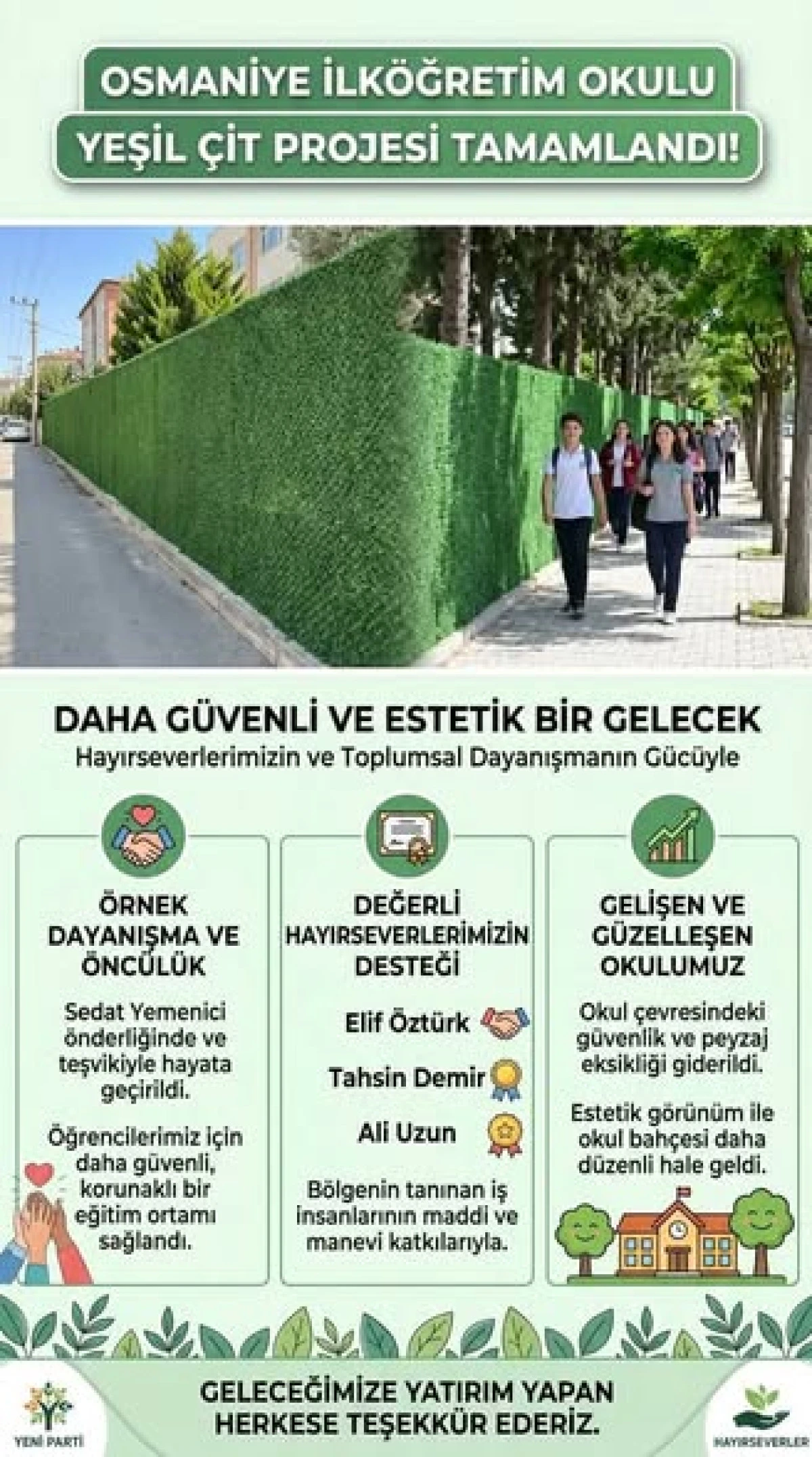 Yeşil &Ccedil;itle Kaplanarak Daha G&uuml;venli Hale Getirildi