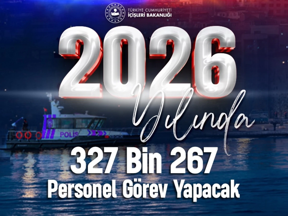 Yılbaşı Tedbirleri Kapsamında 325 bin 267 Kolluk Personel G&ouml;revlendirdi