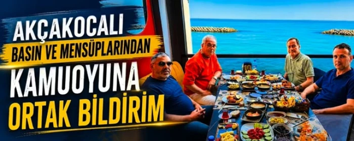 AK&Ccedil;AKOCA BASININDAN ORTAK A&Ccedil;IKLAMA: